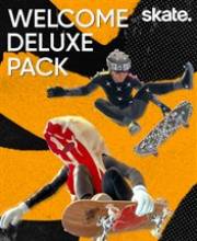 skate. Welcome Deluxe Pack