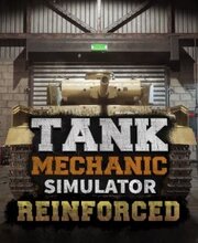 Tank Mechanic Simulator Reinforced