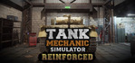 Tank Mechanic Simulator Reinforced