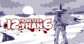 Get '12 Is Better Than 6' For Free on Steam in Celebration of Its 10th Anniversary