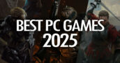 Best PC Games 2025