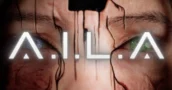 A.I.L.A Launch: Save at Least 20% on the New Psychological Horror