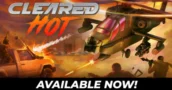 Cleared Hot Early Access: Why Play This Physics Shooter Before the Price Hikes