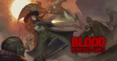 Blood: Refreshed Supply Announced — New Features, Release Date & Platforms