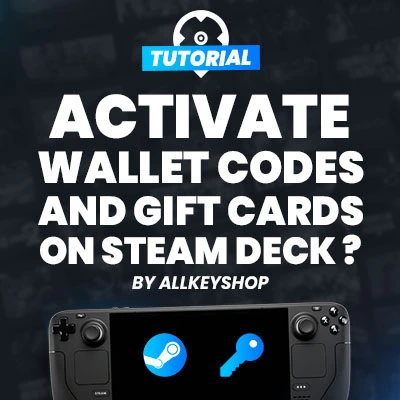 How to activate Wallet Codes and Gift Cards on Steam Deck?