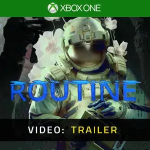 Routine Xbox One - Trailer