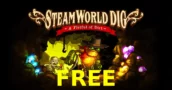 SteamWorld Dig Is Free On Steam Now - Ends Soon!